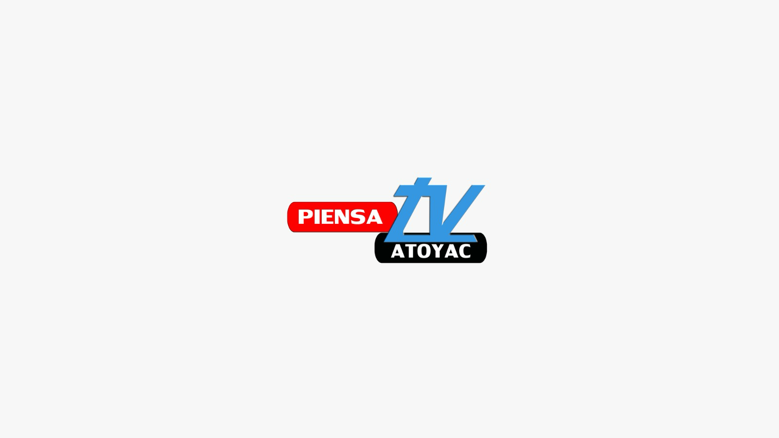 PIENSA TV ATOYAC